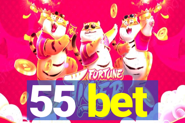 55 bet